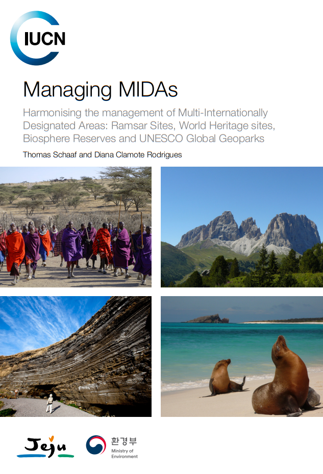Managing MIDAS: Harmonising the management of Multi-Internationally Designated Areas — Ramsar Sites, World Heritage sites, Biosphere Reserves and UNESCO Global Geoparks